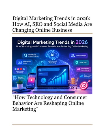Digital Marketing Trends in 2026_ How AI, SEO and Social Media Are Changing Online Business