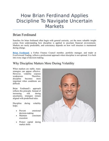 How Brian Ferdinand Applies Discipline To Navigate Uncertain Markets