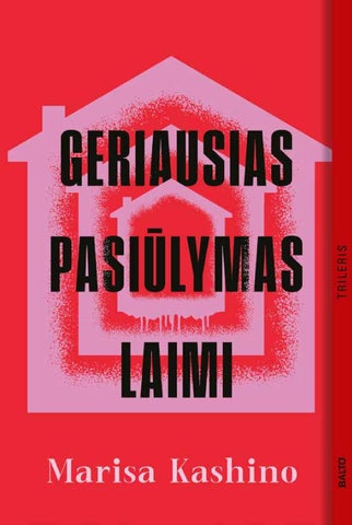 Geriausias pasiūlymas laimi
