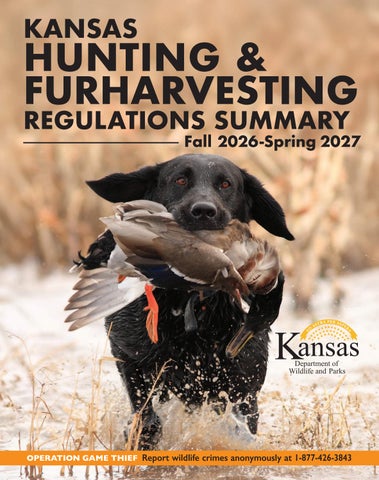 Kansas Hunting and Furharvesting Regulations Summary Fall 2026-Spring 2027