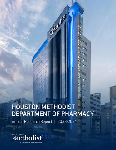 Houston Methodist Pharmacy Annual Research Report 2023-2024