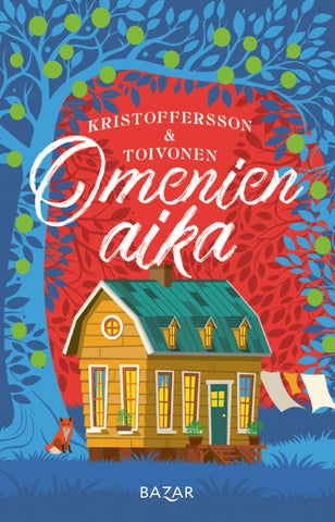Kristoffersson, Tiina - Toivonen, V. M.: Omenien aika (Bazar)
