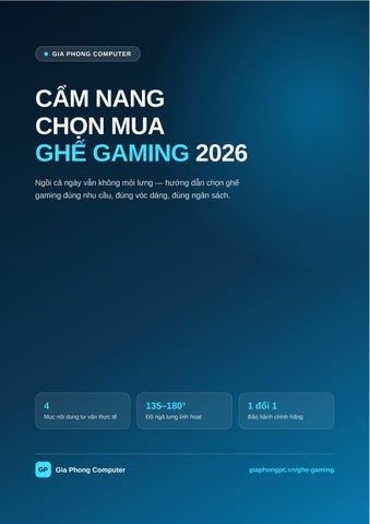 Cẩm Nang Chọn Mua Ghế Gaming 2026 - Gia Phong Computer