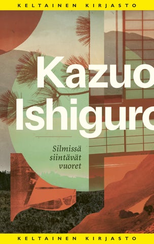 Ishiguro, Kazuo: Silmissä siintävät vuoret (Tammi)