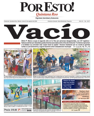 PORTADA POR ESTO CHETUMAL, LUNES 24 DE AGOSTO DE 2026