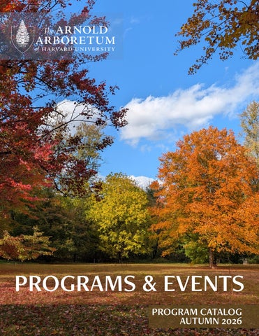 Arnold Arboretum Program Catalog - Autumn 2026