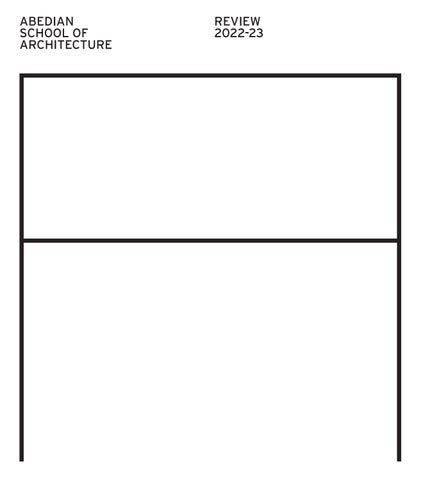 Abedian School of Architecture Review 2022-2023