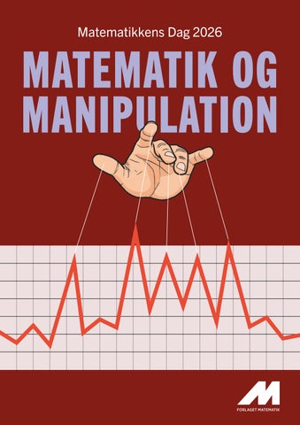 Uddrag fra "Matematik og manipulation. Matematikkens Dag 2026"