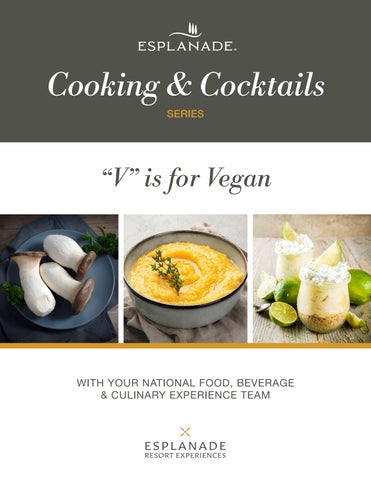 Cooking & Cocktails Series: "V" is for Vegan