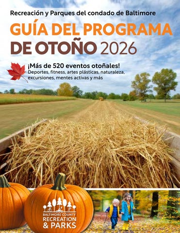 Recreación y Parques del Condado de Baltimore Guía del Programa de Otoño 2026