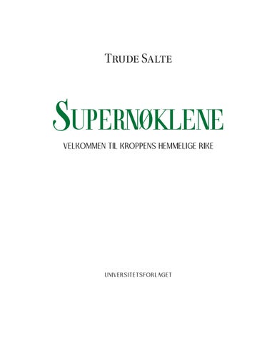Supernøklene: Velkommen til kroppens hemmelige rike 第 3 页