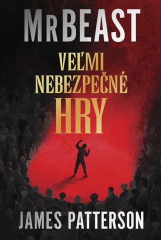 James Patterson, MrBeast: Veľmi nebezpečné hry