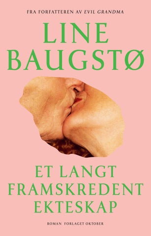 "Et langt fremskredent ekteskap" av Line Baugstø