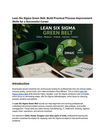 Lean Six Sigma Green Belt_ Build Practical Process Improvement Skills for a Successful Career
