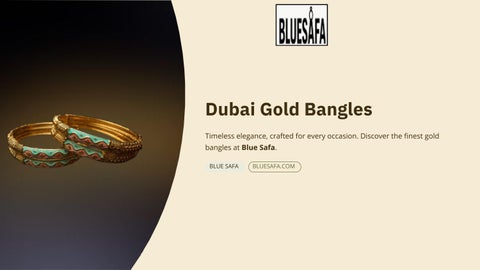 Beautiful Dubai Gold Bangles for Elegant Everyday Wear