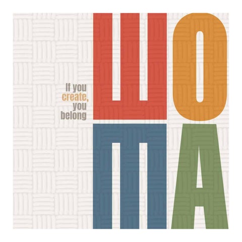 WOMA - IF YOU CREATE YOU BELONG - ESPAÑOL