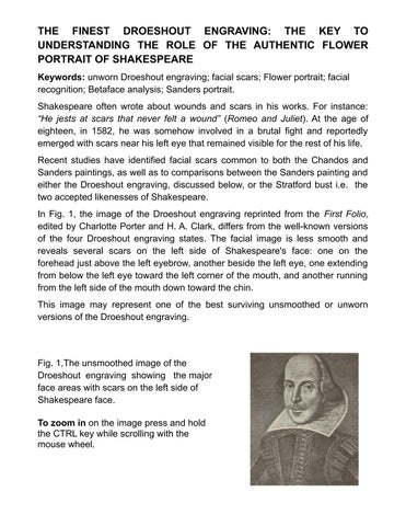 THE FINEST DROESHOUT ENGRAVING: THE KEY TO UNDERSTANDING THE ROLE OF THE AUTHENTIC FLOWER PORTRAIT 