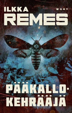 Remes, Ilkka: Pääkallokehrääjä (WSOY)
