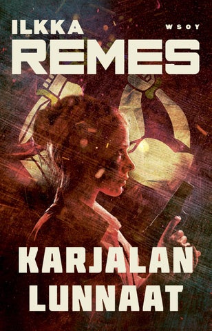 Remes, Ilkka: Karjalan lunnaat (WSOY)