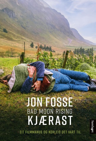Bad Moon Rising / Kjærast – Jon Fosse