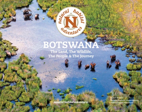 Botswana: The Land, Wildlife, People & Journey