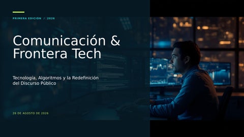 Revista digital, comunicación & frontera tech