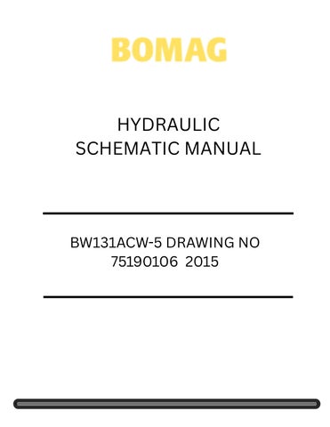 Bomag BW131ACW-5 Drawing No 75190106 Hydraulic Schematic Manual 2015