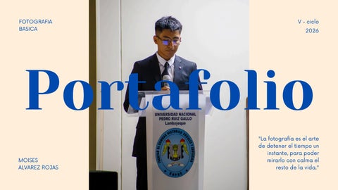 Portafolio_Fotografía B_ Alvarez_ V-Ciclo