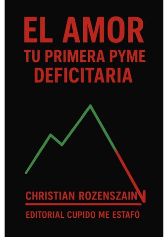 El Amor: Tu Primera Pyme Desficitaria