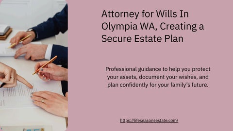 Attorney for Wills In  Olympia WA, Creating a Secure Estate Plan (1)