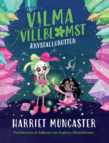 Vilma Villblomst Krystallgrotten (9788241968334)