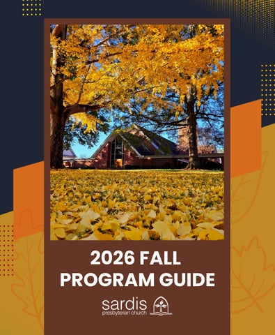 2026 Sardis Presbyterian Church Fall Program Guide