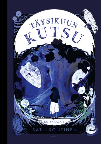 Kontinen, Satu: Täysikuun kutsu (Tammi)