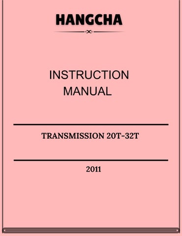 HANGCHA TRANSMISSION 20T-32T INSTRUCTION MANUAL 2011