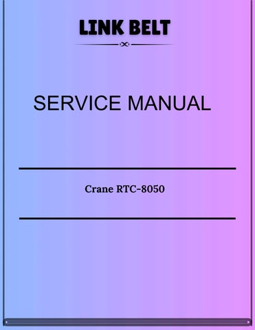 Link Belt Crane RTC-8050 Service Manual 