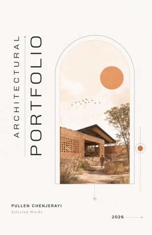 Architectural Portfolio2026_Pullen Chenjerarayi