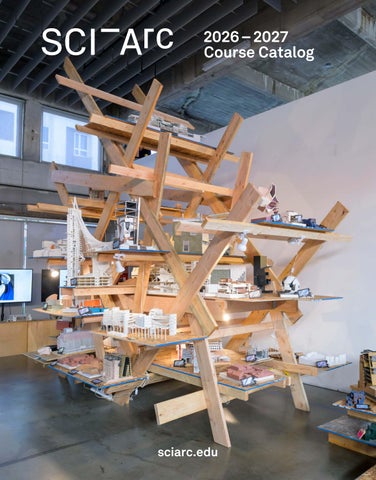 SCI-Arc Course Catalog 2026-2027