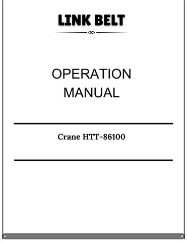 Link Belt Crane HTT-86100 Operation Manual