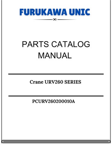Furukawa Unic Crane URV260 SERIES Parts Catalog Manual PCURV260200010A