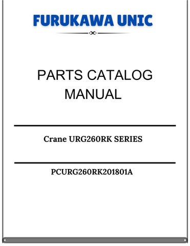 Furukawa Unic Crane URG260RK SERIES Parts Catalog Manual PCURG260RK201801A