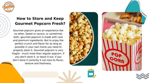 How to Store and Keep Gourmet Popcorn Fresh