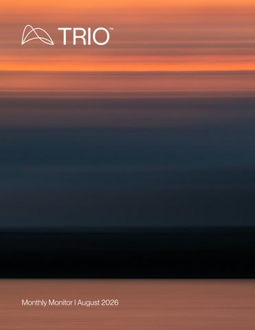 Trio Monthly Monitor August 2026