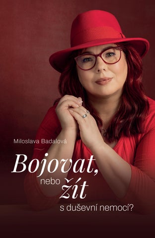 Bojovat, nebo žít s duševní nemocí?