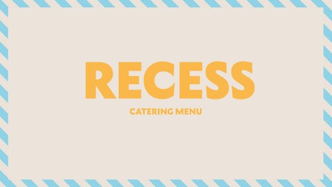 Recess Catering Menu