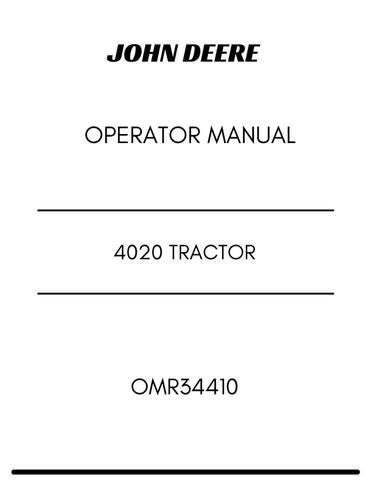 JOHN DEERE 4020 TRACTOR OPERATOR MANUAL OMR34410