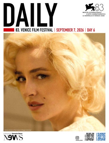 DAILY#6 83. Mostra del Cinema di Venezia - September 7, 2026