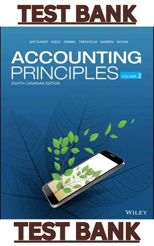 TEST BANK for Accounting Principles, 9th Cdn Edition V.II by Weygandt, Kieso, Kimmel, Trenholm, Warr