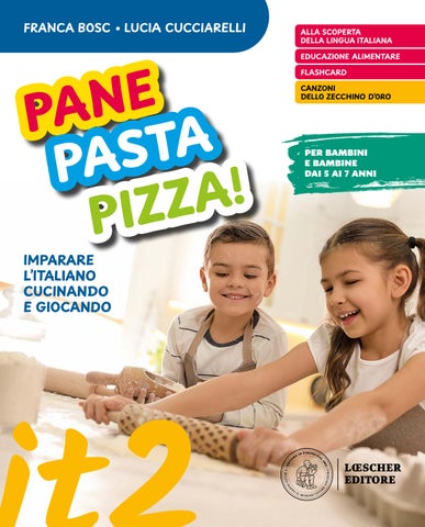 Franca Bosc, Lucia Cucciarelli - Pane, Pasta, Pizza - estratto del libro