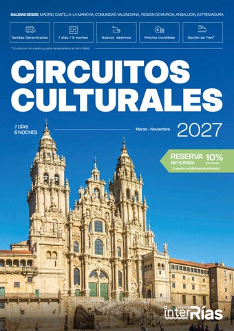 Circuitos Culturales 2027 Salidas Zona Centro Viajes InterRias