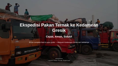 Expedisi Pakan Ternak Ke Kedamean Gresik , Tlp 0817 4778 544, SOLUTIF..!!